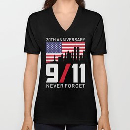 Never Forget 9 11 Anniversary V Neck T Shirt