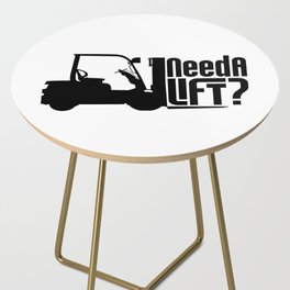 Need A Lift Forklift Operator Forklift Driver Side Table