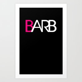 BARB Art Print | Typography 