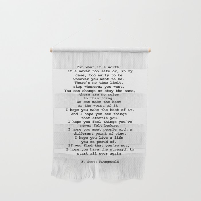 For what it's worth by F Scott Fitzgerald #minimalism #poem Wall Hanging