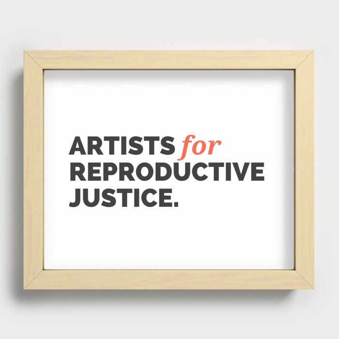 ARTISTS FOR REPRODUCTIVE JUSTICE. Recessed Framed Print