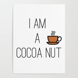 Cocoa Nut Poster