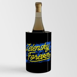 Zelensky Forever Ukraine President Wine Chiller