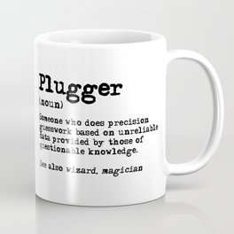 Plugger job definition funny Coffee Mug | Job, Definition, Plugger, Funny, Co Worker, Gift, Graphicdesign, Gifts, Coworker, Occupation 
