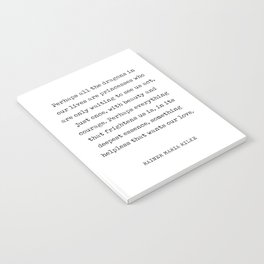 Beauty, Courage and Love - Rainer Maria Rilke Quote - Typewriter Print 1 Notebook