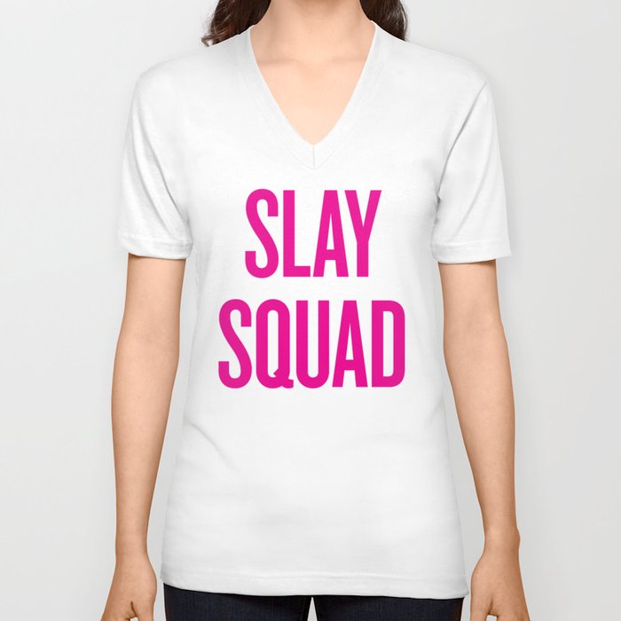 Slay Squad Wedding Bridesmaid Bachelorette Party Design V Neck T