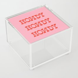 Howdy Howdy!  Pink and Red Acrylic Box