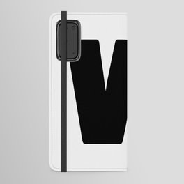 W (Black & White Letter) Android Wallet Case