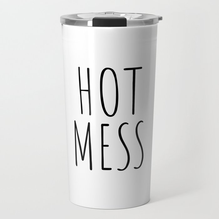Hot mess Travel Mug