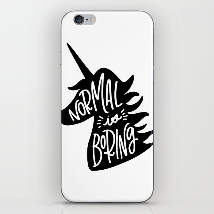 Normal Is Boring (Black and White) iPhone Skin