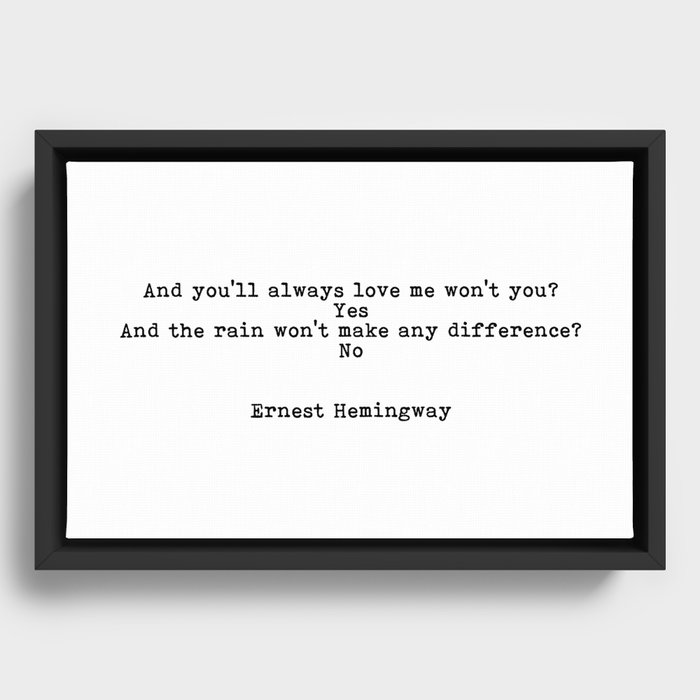 Ernest Hemingway - Love Quote Framed Canvas