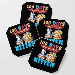 Cute Cat Days Of School 100th Day 100 Be Kitten Coaster