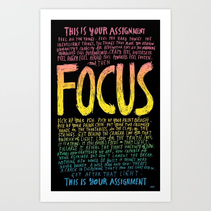 FOCUS 2017, by Courtney Martin and Wendy MacNaughton Art Print | Drawing, Typography, Resist, Poster, Politics, Art, Writing, Creativity, Truth, Activism