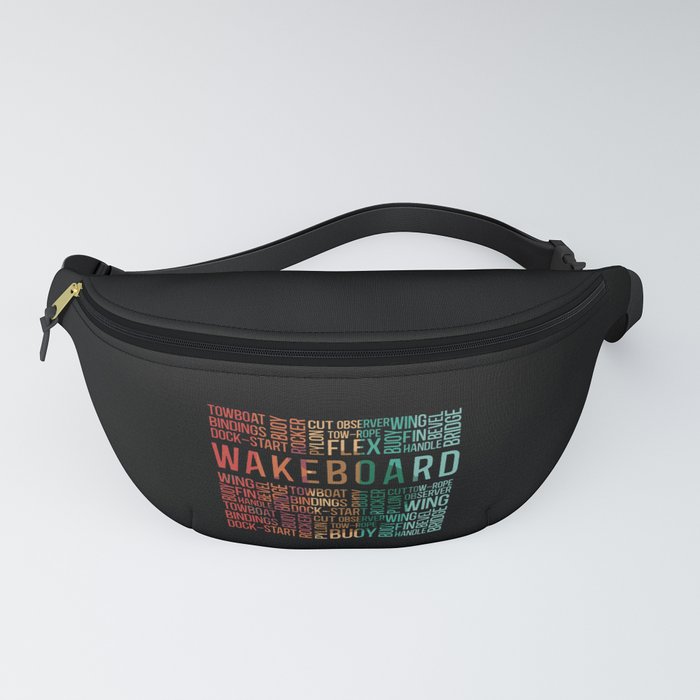 Wakeboard Quote Wakeboarder Wake Wakeboarding Fanny Pack