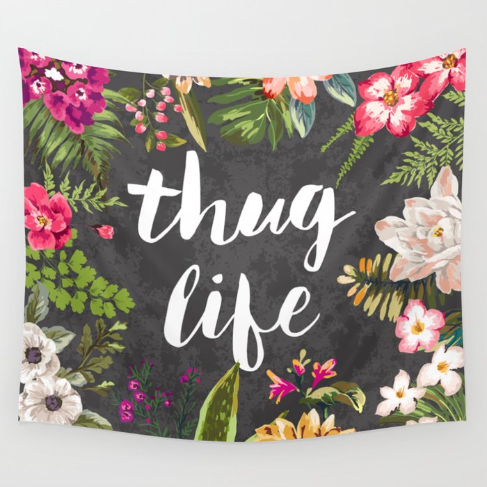 Thug Life Wall Tapestry