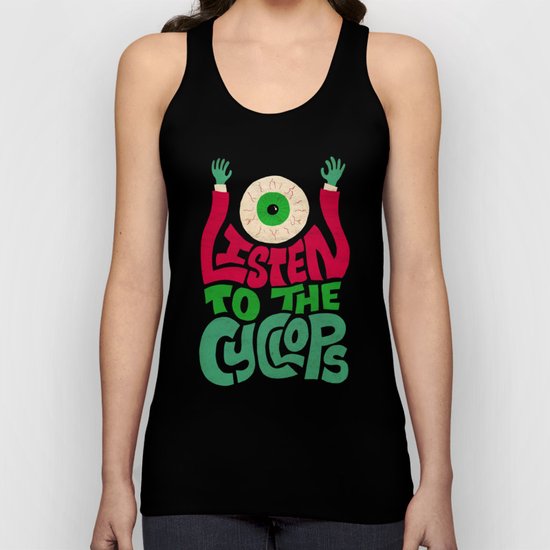 Listen To The Cyclops Unisex Tank Top