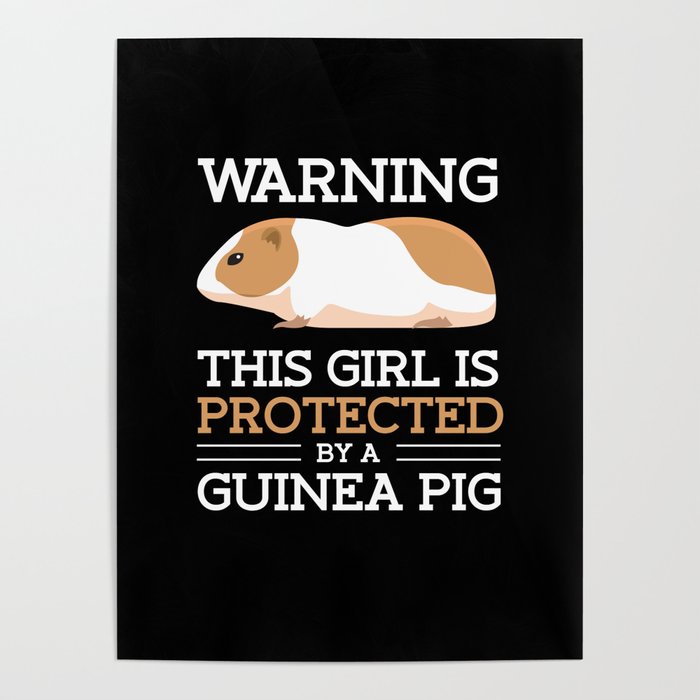 Protected By A Guinea Pig Rodent Guinea Pig Poster