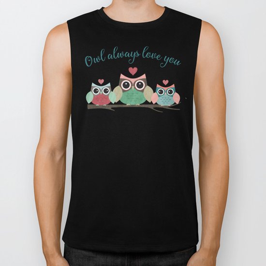 Owl Always Love You Biker Tank