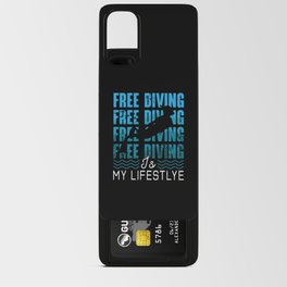 Free Diving Is My Lifestyle Apnoe Dive Freediver Android Card Case