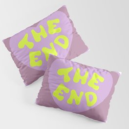 The End Pillow Sham