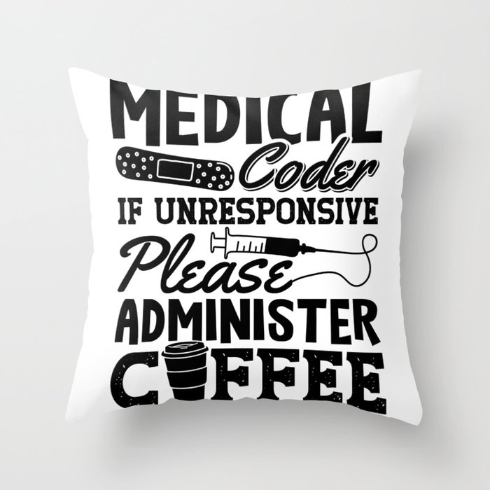 Medical Coder Coffee Assistant ICD Coding Gift Throw Pillow