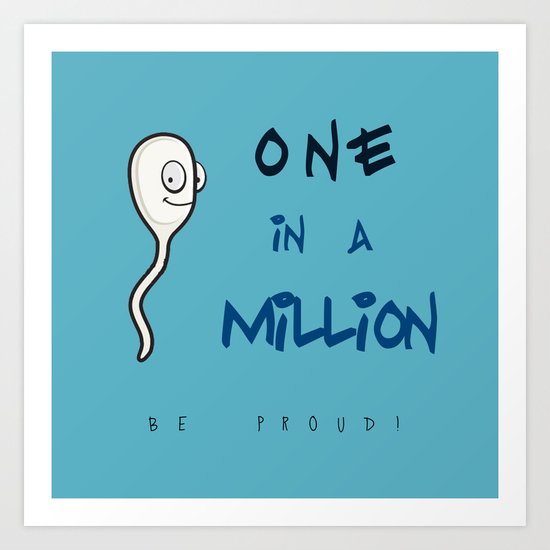1 in Million Art Print