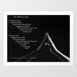 You Took Me As I Am (Version 2) Art Print