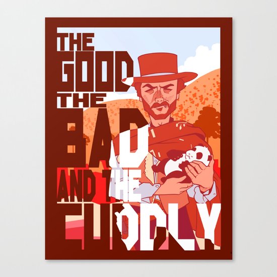 The Good, The Bad, and the Cuddly Canvas Print