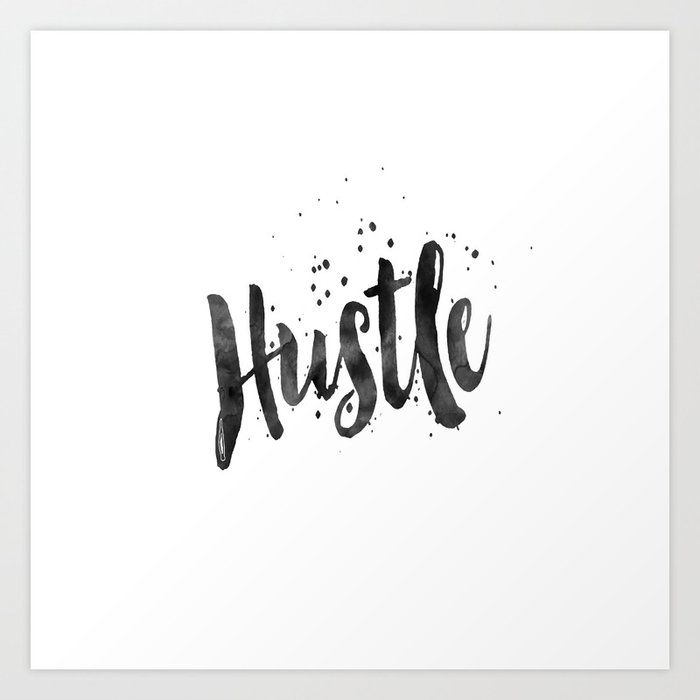 Hustle Wall Art Decor Quote Motivational Poster Hustle Wall Art Decor Quote Motivational Poster Inspirational