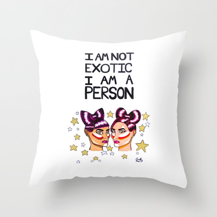 I Am Not Exotic Throw Pillow