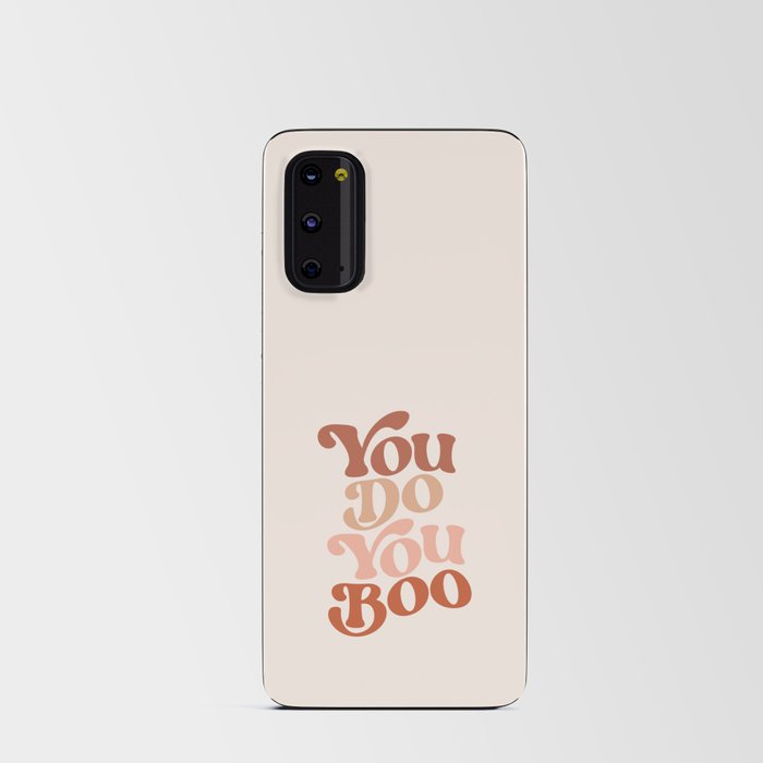 You Do You Boo Android Card Case