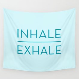 Inhale Exhale - Teal Breathe Quote Wall Tapestry