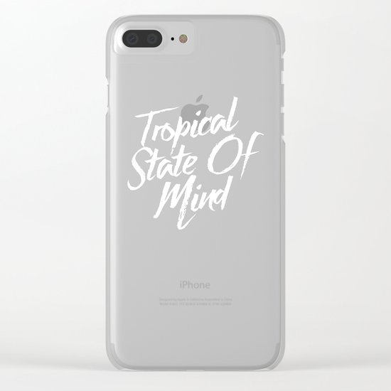 Tropical State Of Mind Clear iPhone Case