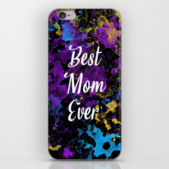 Best Mom Ever Text Design with Colorful Background iPhone Skin