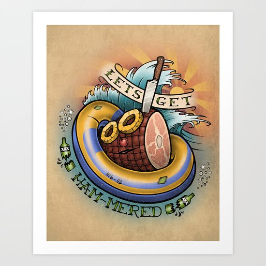 Let's Get Ham-mered! Art Print