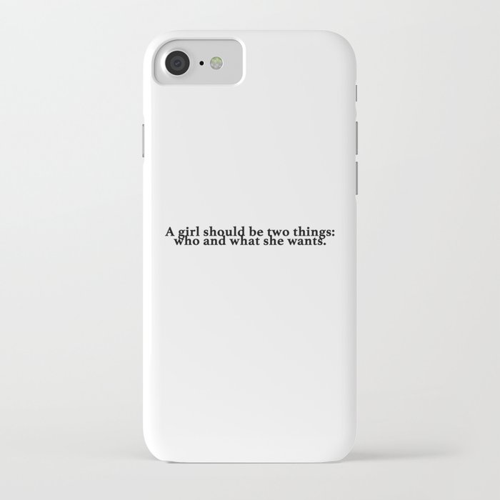 Who and What She Wants iPhone Case