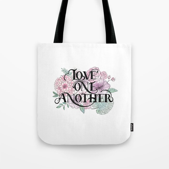 Love One Another Tote Bag