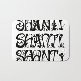 Shanti Mantra Bath Mat | Typography, Peace, Prayer, Yoga, Shanti, Black and White, Meditation, Forest, Handlettering, Drawing 