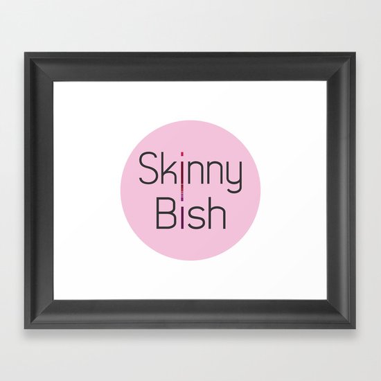 Skinny Bish Framed Art Print