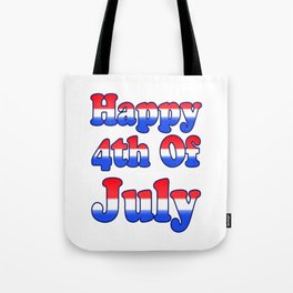 Happy 4th of July Tote Bag