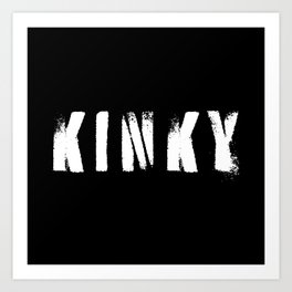 Text Kinky Art Print