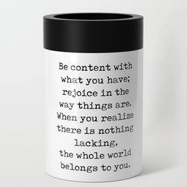 Be content with what you have - Lao Tzu Quote - Literature - Typewriter Print Can Cooler