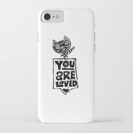 You Are Loved by Karen Freidt iPhone Case