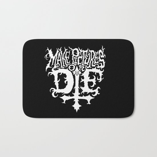 Make Pictures or Die Bath Mat