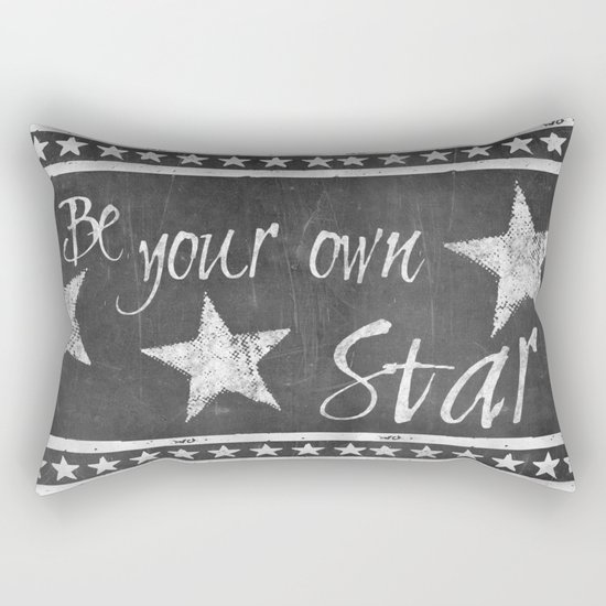 Be your own star chalkboard Typography Rectangular Pillow