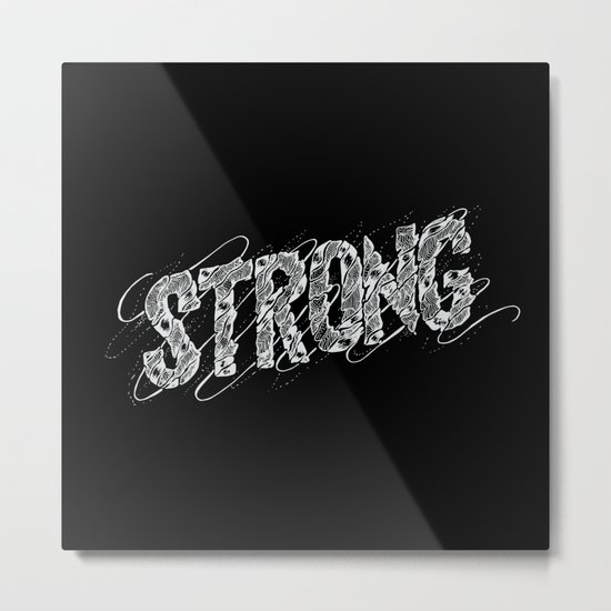STRONG (White type) Metal Print