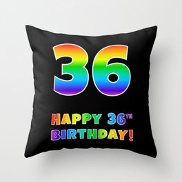 [ Thumbnail: HAPPY 36TH BIRTHDAY - Multicolored Rainbow Spectrum Gradient Throw Pillow ]