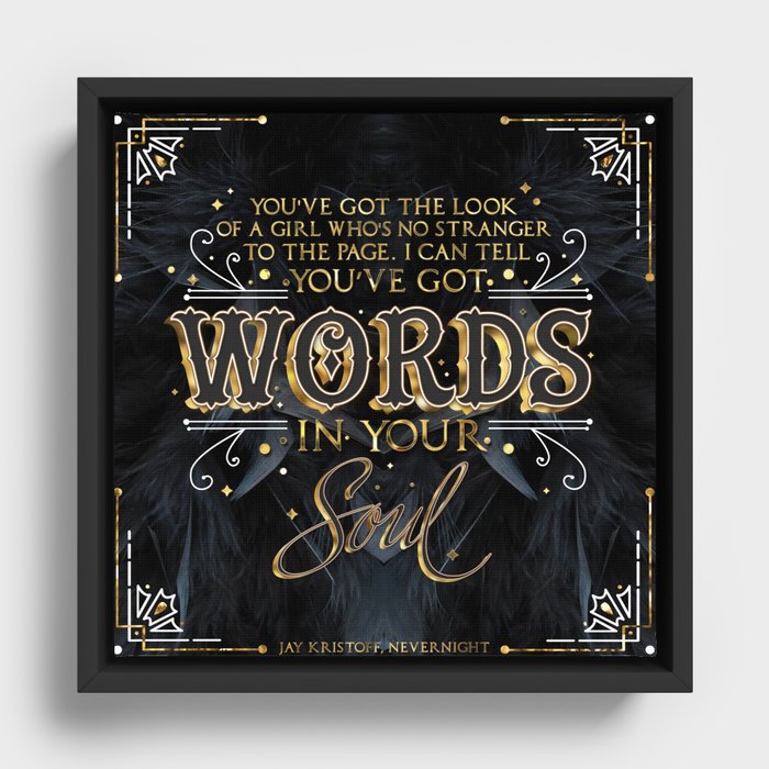 Words in your soul Framed Canvas