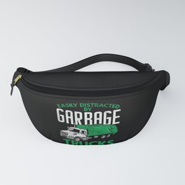 Distracted By Garbage Trucks - Gift Fanny Pack