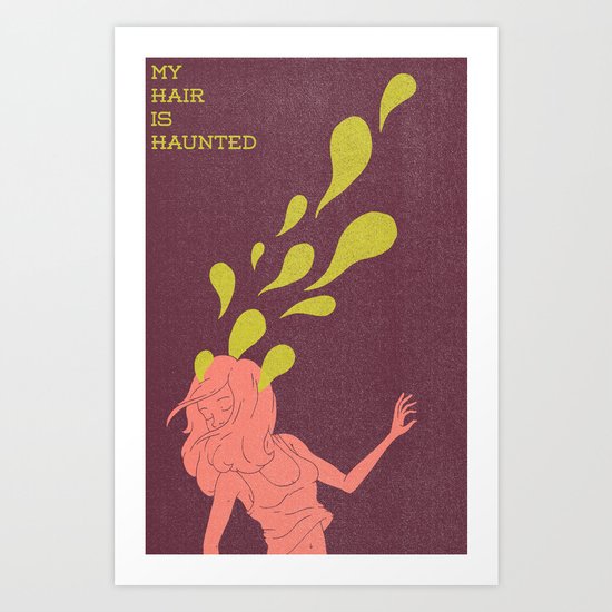 Haunted Hair Art Print